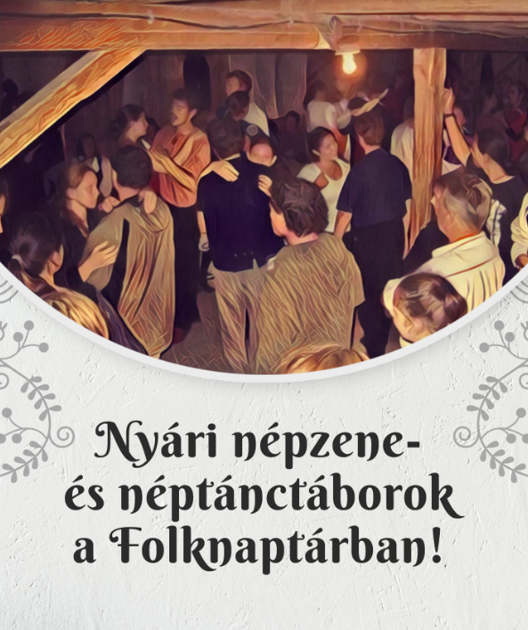 Néptánc táborok 2025